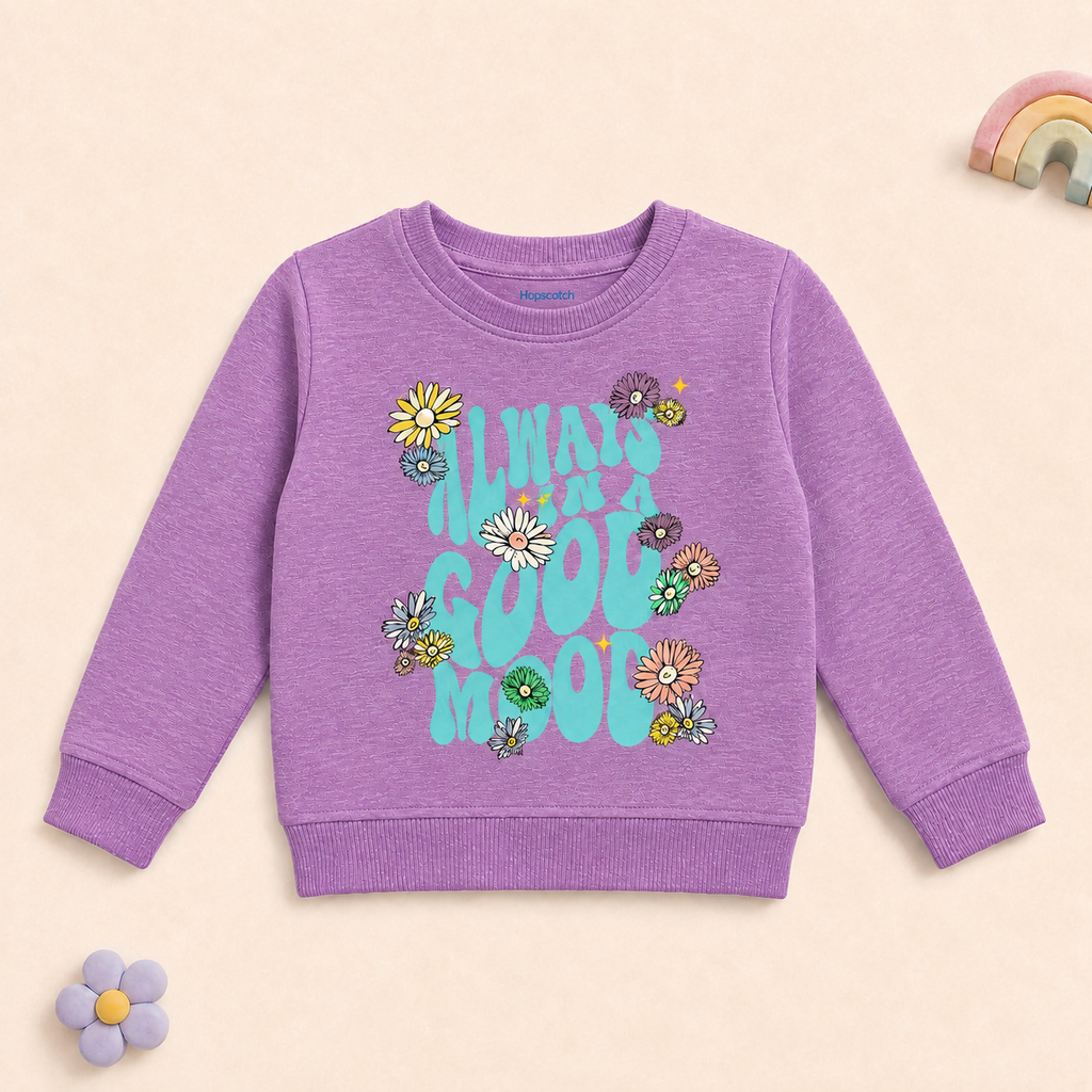 HopScotch-Kids / Girls 'Always In A Good Mood' Print Design Soft Sweatshirt